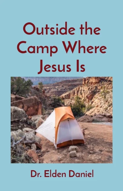 Outside The Camp Where Jesus Is