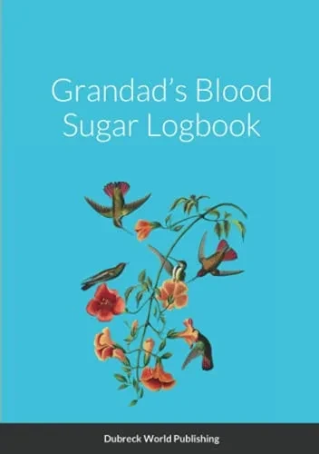 Grandad’S Blood Sugar Logbook
