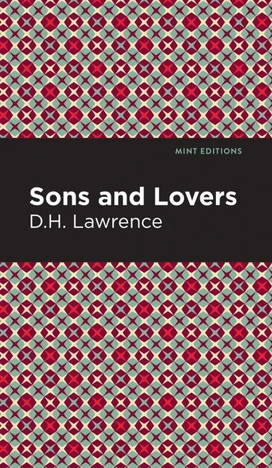 Sons And Lovers (Mint Editions)