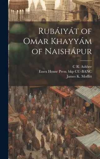 Rubáiyát Of Omar Khayyám Of Naishápur