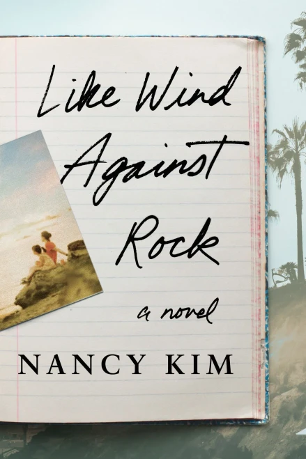 Like Wind Against Rock: A Novel