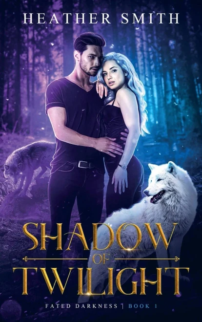 Shadow Of Twilight: Fated Darkness Book 1