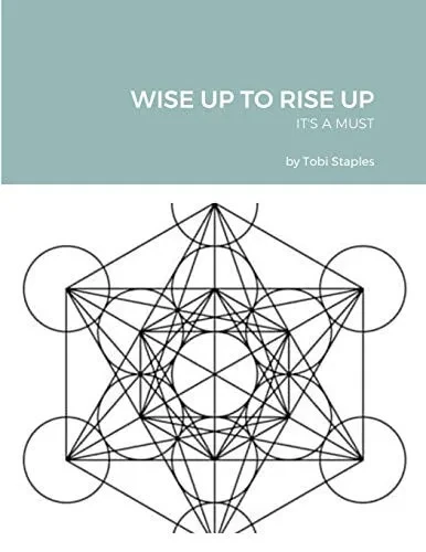 Wise Up To Rise Up: It'S A Must
