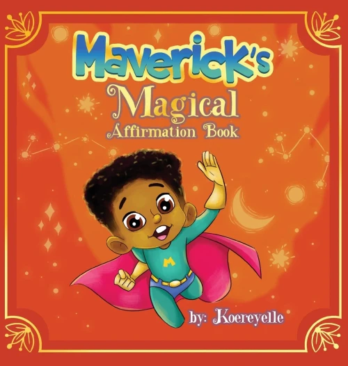 Maverick'S Magical Affirmations