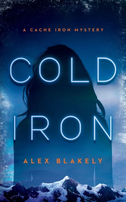 Cold Iron: A Cache Iron Mystery
