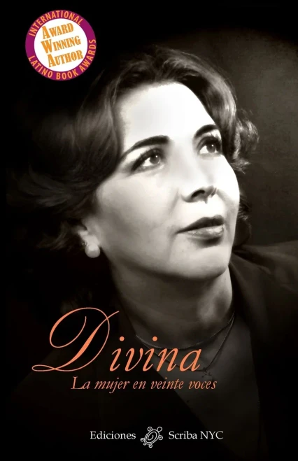 Divina: La Mujer En Veinte Voces (Spanish Edition)