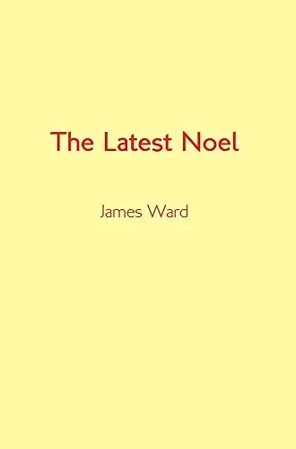The Latest Noel - 9781913851439