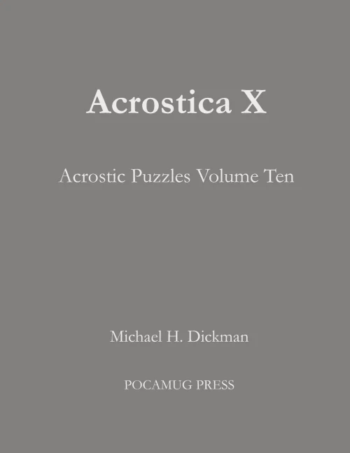 Acrostica X: Acrostic Puzzles Volume Ten
