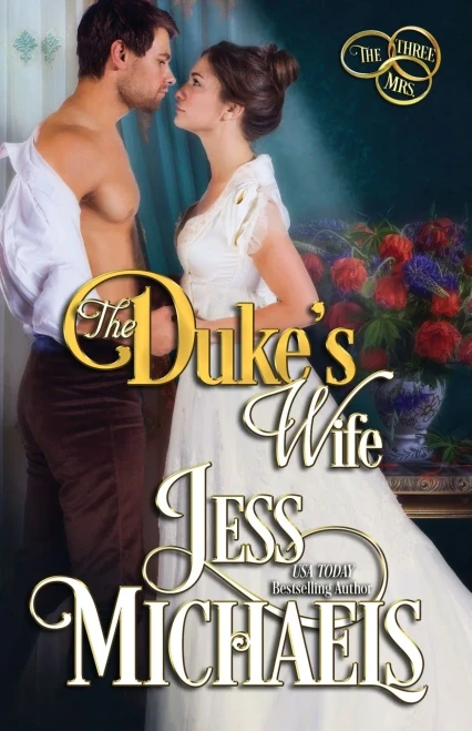The Duke'S Wife (The Three Mrs)