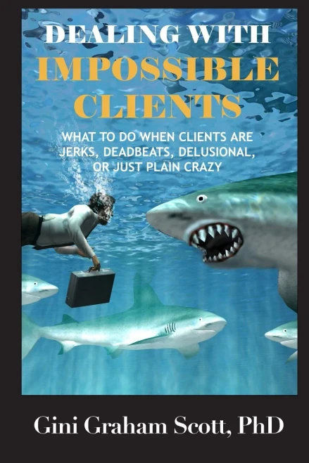 Dealing With Impossible Clients
