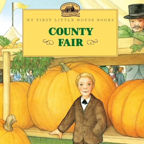 County Fair (Little House Picture Book)