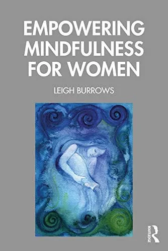 Empowering Mindfulness For Women
