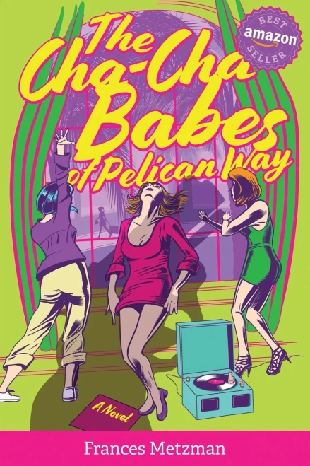 The Cha-Cha Babes Of Pelican Way