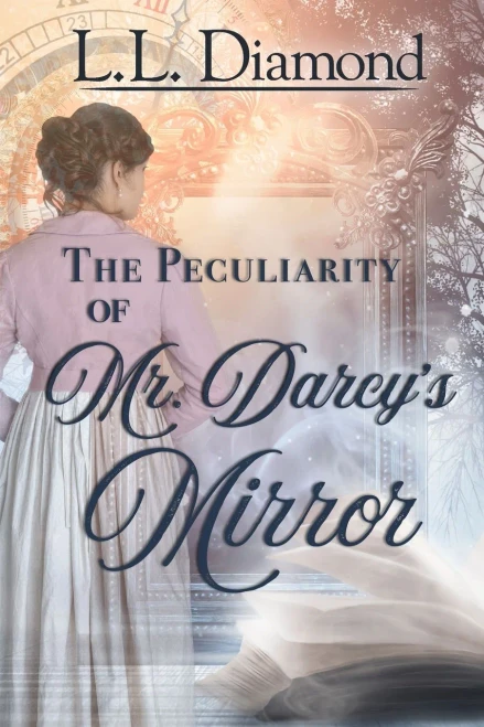The Peculiarity Of Mr. Darcy's Mirror