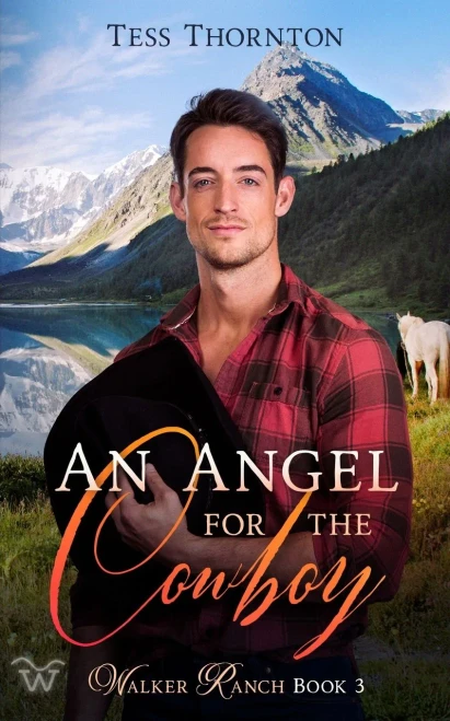 An Angel For The Cowboy: Walker Ranch Book 3