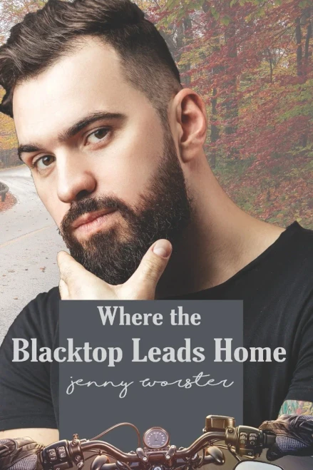 Where The Blacktop Leads Home: Summer Harbor, Maine ~ Book 2