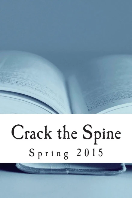 Crack The Spine: Spring 2015