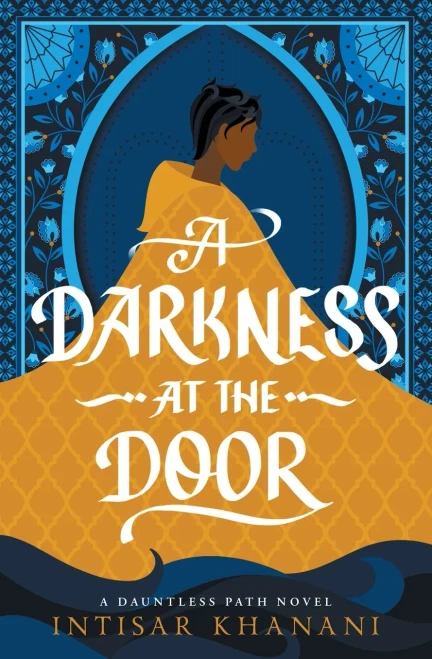A Darkness At The Door (Dauntless Path)