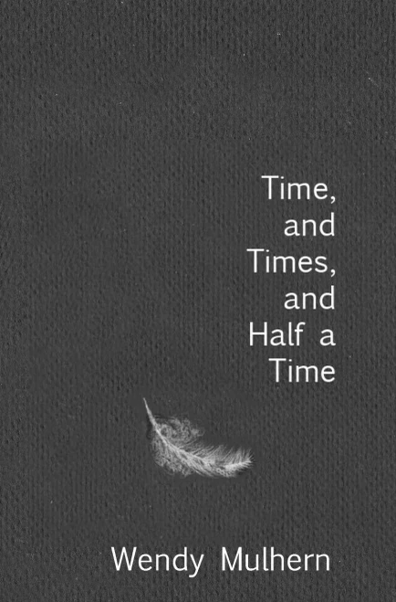 Time, And Times, And Half A Time