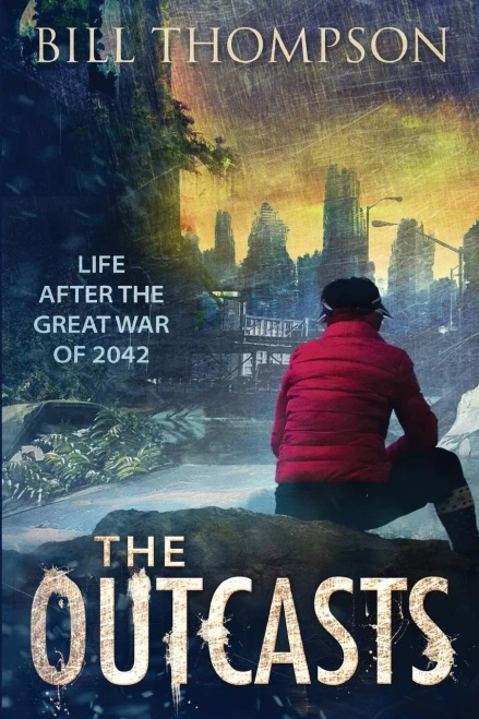 The Outcasts: Life After The Great War Of 2042