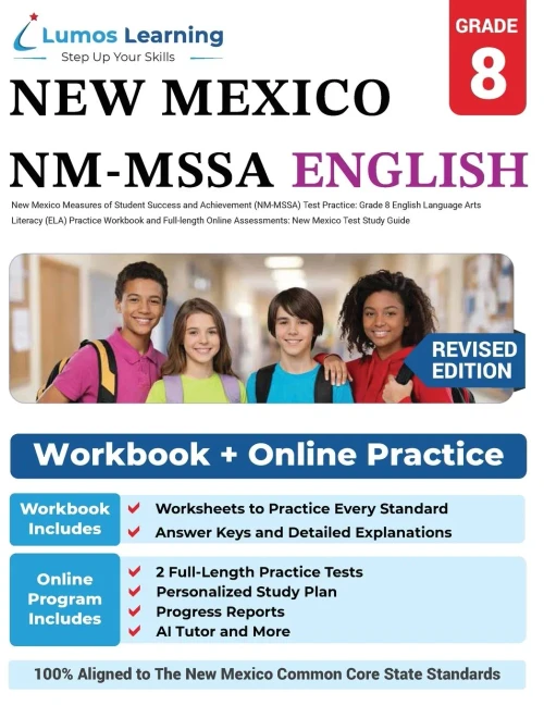 New Mexico Measures Of Student Success And Achievement (Nm-Mssa) Test Practice: Grade 8 English Language Arts Literacy (Ela) Practice Workbook And ... Assessments: New Mexico Test Study Guide