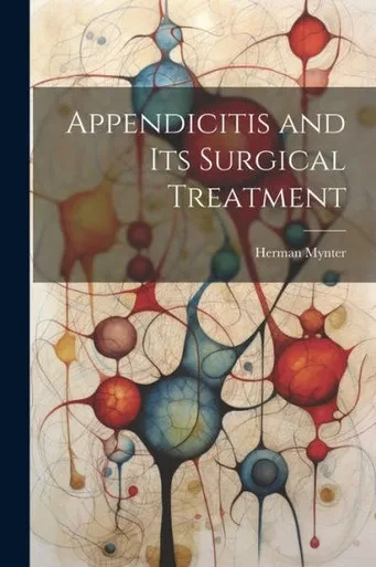 Appendicitis And Its Surgical Treatment