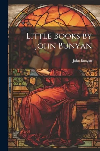 Little Books By John Bunyan