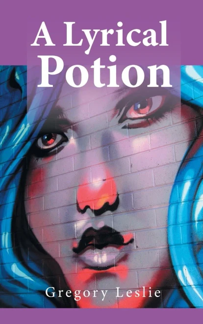 A Lyrical Potion - 9781956074086