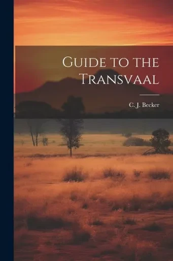 Guide To The Transvaal