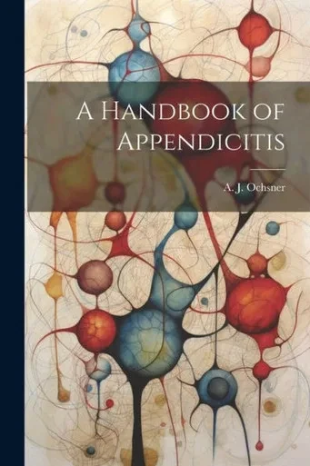 A Handbook Of Appendicitis