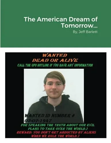 The American Dream Of Tomorrow...