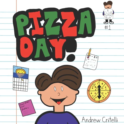 Pizza Day! (A Club Jeffery Book)