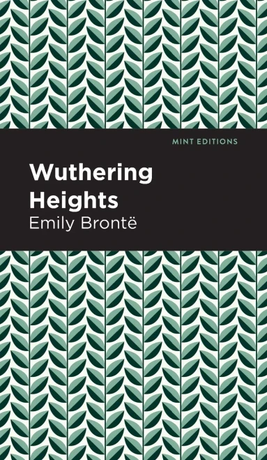 Wuthering Heights (Mint Editions)