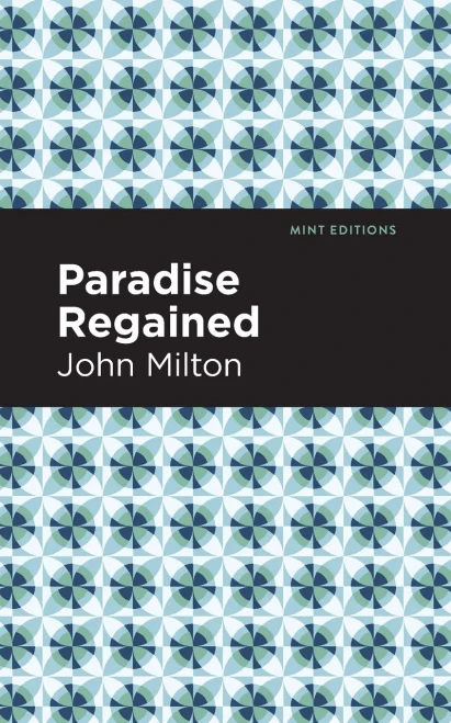 Paradise Regained (Mint Editions)