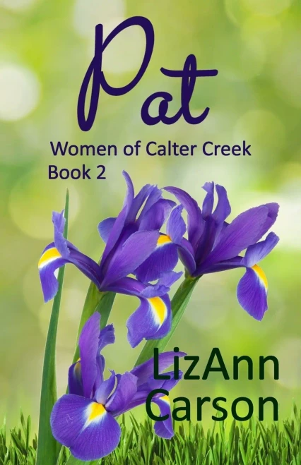 Pat (The Women Of Calter Creek)