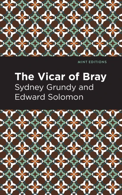 The Vicar Of Bray (Mint Editions)