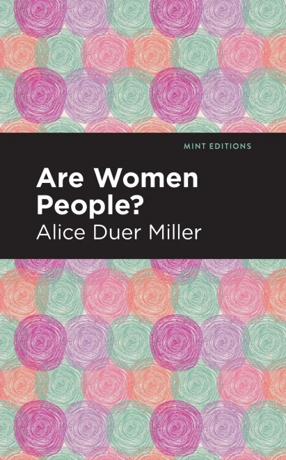 Are Women People? (Mint Editions)