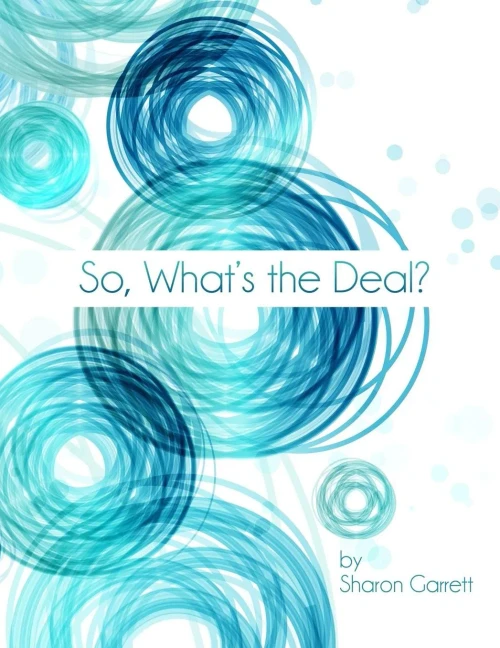 So, What's The Deal?