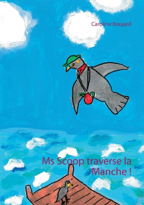 Ms Scoop Traverse La Manche ! (French Edition)