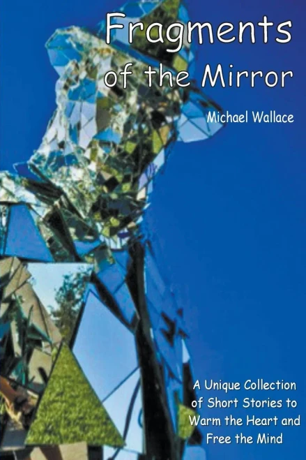 Fragments Of The Mirror