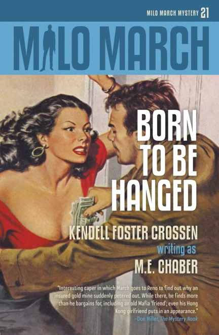 Milo March #21: Born To Be Hanged