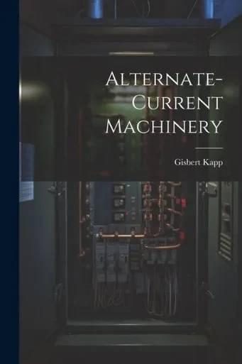 Alternate-Current Machinery