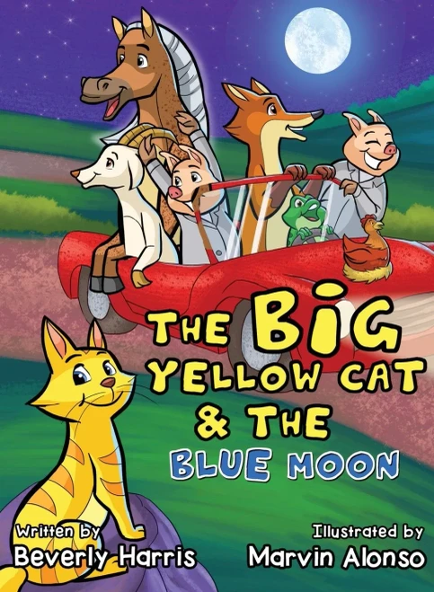 The Big Yellow Cat And The Blue Moon: A Funny Read Aloud Bedtime Rhyme Book. Written For Children Ages 2-7.