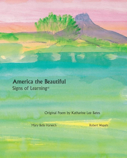 America The Beautiful  Signs Of Learning