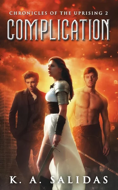 Complication (Chronicles Of The Uprising)
