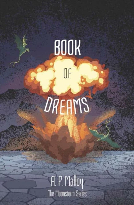 Book Of Dreams (The Moonstorm Series)