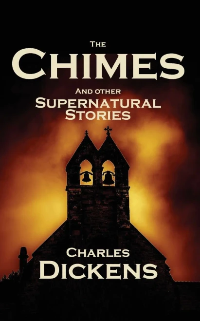 The Chimes: And Other Supernatural Stories