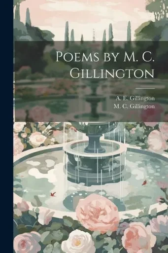 Poems By M. C. Gillington