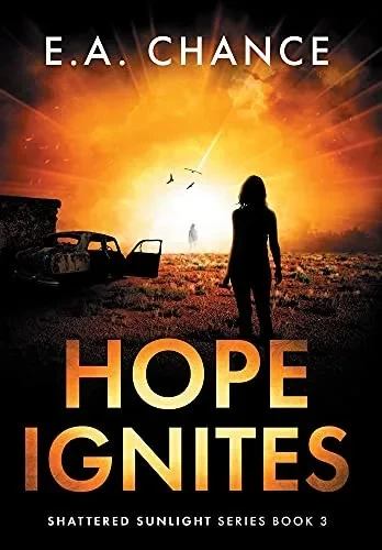 Hope Ignites (Shattered Sunlight)
