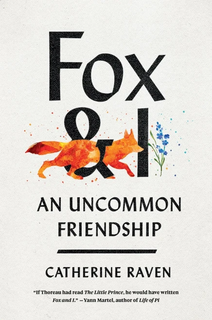 Fox And I: An Uncommon Friendship